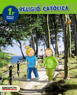 Religio Catolica 1R. Llibre De L'Alumne