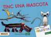 Projecte Nivell 2 Tinc una mascota. Alumne