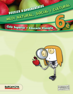 Medi natural, social i cultural 6è CS. Dossier d'aprenentatge (ed. 2015)