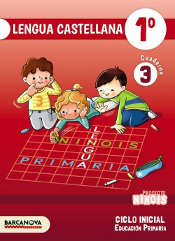 Ninois 1º CI. Lengua castellana. Cuaderno 3