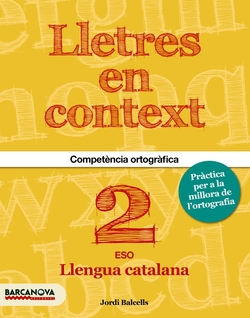 lletres en context 2n eso quadern d'ortografia 2016