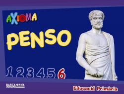 Penso 6e.primaria. Quadern matemátiques Axioma 2017