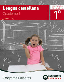 CUADERNO LENGUA 3-1ºPRIMARIA. INNOVA. PROGRAMA PALABRAS. CATALUÑA