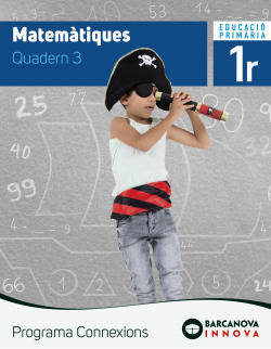 QUADERN MATEMÀTIQUES 3-1R.PRIMARIA. INNOVA. PROGRAMA CONNEXIONS