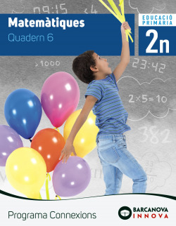 QUADERN MATEMÀTIQUES 6-2N.PRIMARIA. PROGRAMA CONNEXIONS