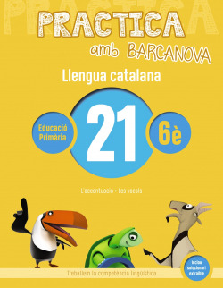 QUADERN LLENGUA 21 6E PRIMARIA PRACTICA