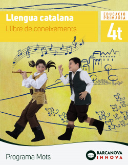 LLENGUA 4T.PRIMARIA. LLIBRE CONEIXEMENTS. INNOVA. PROGRAMA MOTS 2019
