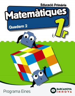 QUADERN MATEMÀTIQUES 2-1R.PRIMARIA. INNOVA. PROGRAMA EINES