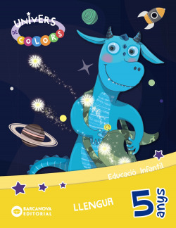 LLENGUA 5 ANYS. PROJECTE UNIVERS DE COLORS. CATALUNYA 2019