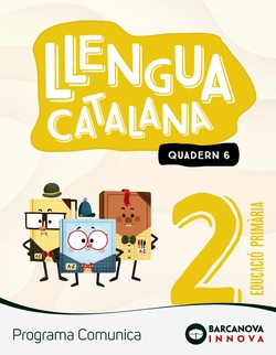 Comunica 2. Llengua catalana. Quadern 6