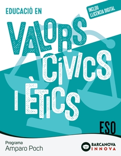 Amparo Poch. Educació en valors cívics i ètics. ESO