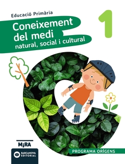 Coneixement del Medi natural, social i cultural 1. Orígens