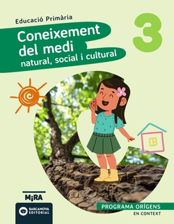 Coneixement del Medi natural, social i cultural 3. Orígens