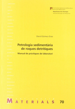 Petrología sedimentària de roques petrítiques: manual de prà