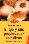 EL AJO Y SUS PROPIEDADES CURATIVAS.HISTORIA,REMEDIOS Y RECET