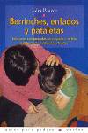 Berrinches, enfados y pataletas