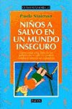 NIÑOS A SALVO EN UN MUNDO INSEGURO