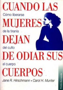 Cuando las mujeres dejan de odiar sus cuerposs