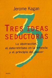 Tres ideas seductoras