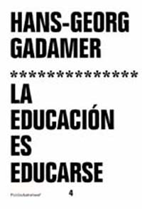 La educacion es educarse