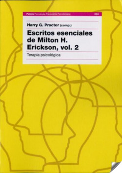 ESCRITOS ESENCIALES DE MILTON H. ERICKSON,VOL II