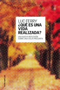 ¿Qué es una vida realizada?