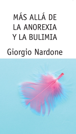 Más allá de la anorexia y bulimia