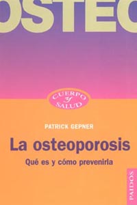 La osteoporosis