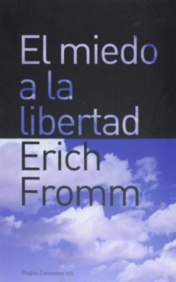 El miedo a la libertad