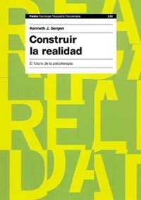 Construir la realidad.El futuro de la psicoterapia