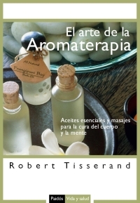 El arte de la aromaterapia