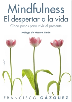 Mindfulness.El despertar de la vida