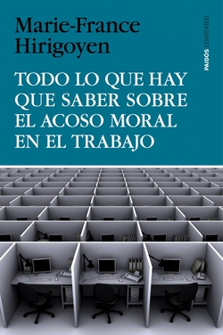 Todo lo que debes saber sobre el acoso moral en el trabajo