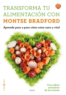 Transforma tu alimentación con Montse Bradford