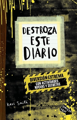Destroza este diario. Diversión EXTREMA
