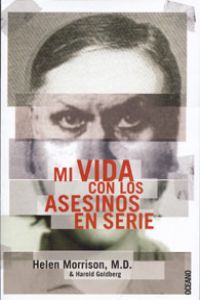 Mi vida con los asesinos en serie