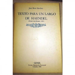 TEXTO PARA UN LARGO DE HAENDEL