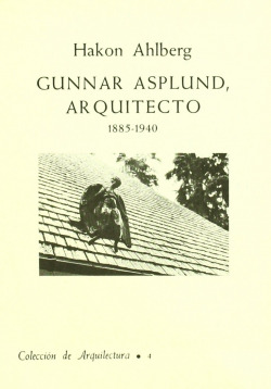GUNNAR ASPLUND, ARQUITECTO (1885-1940)