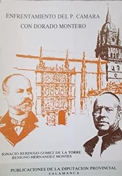 Enfrentamiento del P. Cámara con Dorado Montero.