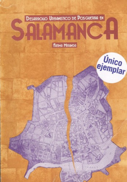 DESARROLLO URBANÍSTICO DE POSTGUERRA EN SALAMANCA