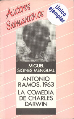 ANTONIO RAMOS, 1963 ; LA COMEDIA DE CHARLES DARWIN