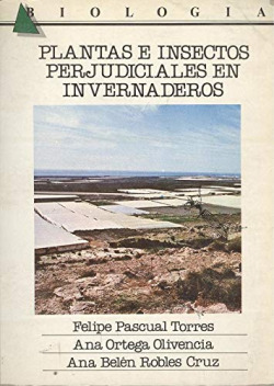 PLANTAS E INSECTOS PERJUDICIALES EN INVERNADEROS