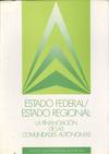 ESTADO FEDERAL-ESTADO REGIONAL