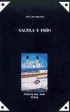 GACELA Y FRÍO.(PUERTA DEL MAR)