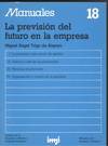 LA PREVISION DE FUTURO EN LA EMPRESA
