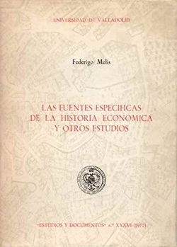 Fuentes Especificas De La Historia Economica Y Otros Estudios, Las