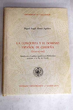 Conquista Y El Dominio Español De Cerdeña (1717-1720), La