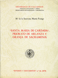 Santa Maria De Cardaba. Priorato De Arlana Y Granja De Sacramenia