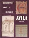 DOCUMENTOS PARA LA HISTORIA DE AVILA