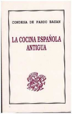 LA COCINA ESPAÑOLA ANTIGUA